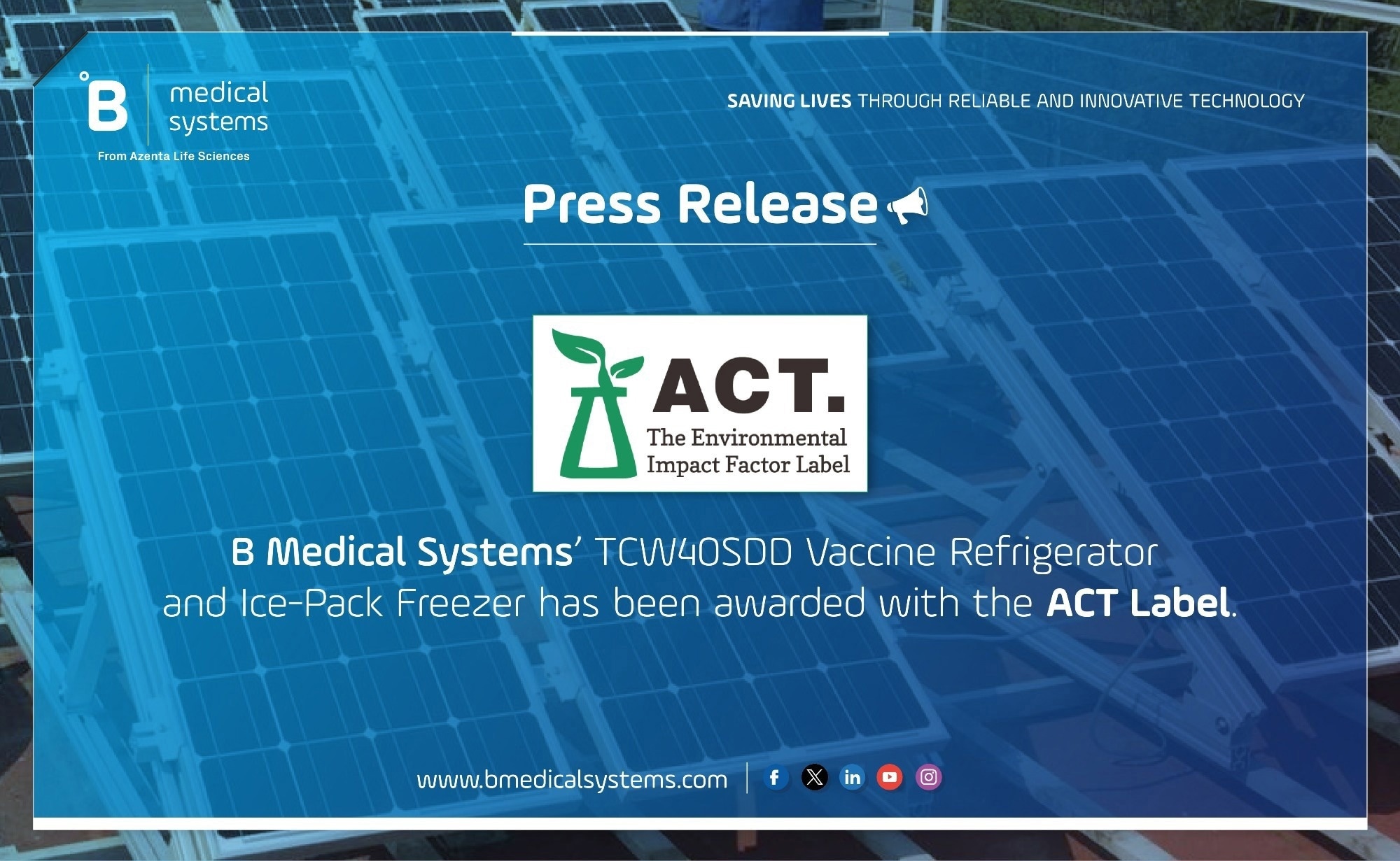 B Medical Systems, a leading player in the medical cold chain industry, is proud to announce that its Solar Direct Drive Vaccine Refrigerator and Ice-Pack Freezer, TCW40SDD, has received the prestigious ACT label from My Green Lab.